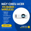 MÁY CHIẾU ACER H5386BDI - WIRELESS